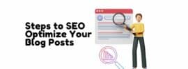 Steps to SEO Optimize Your Blog Posts